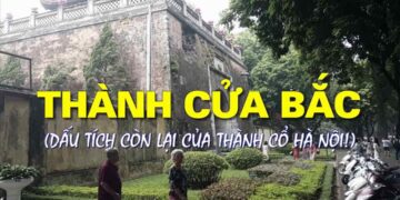 Đôi nét về di tích Cửa Bắc